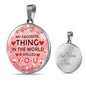 My Favorite Thing In The World Circle Necklace Stainless Steel or 18k Gold 18-22" - Express Your Love Gifts