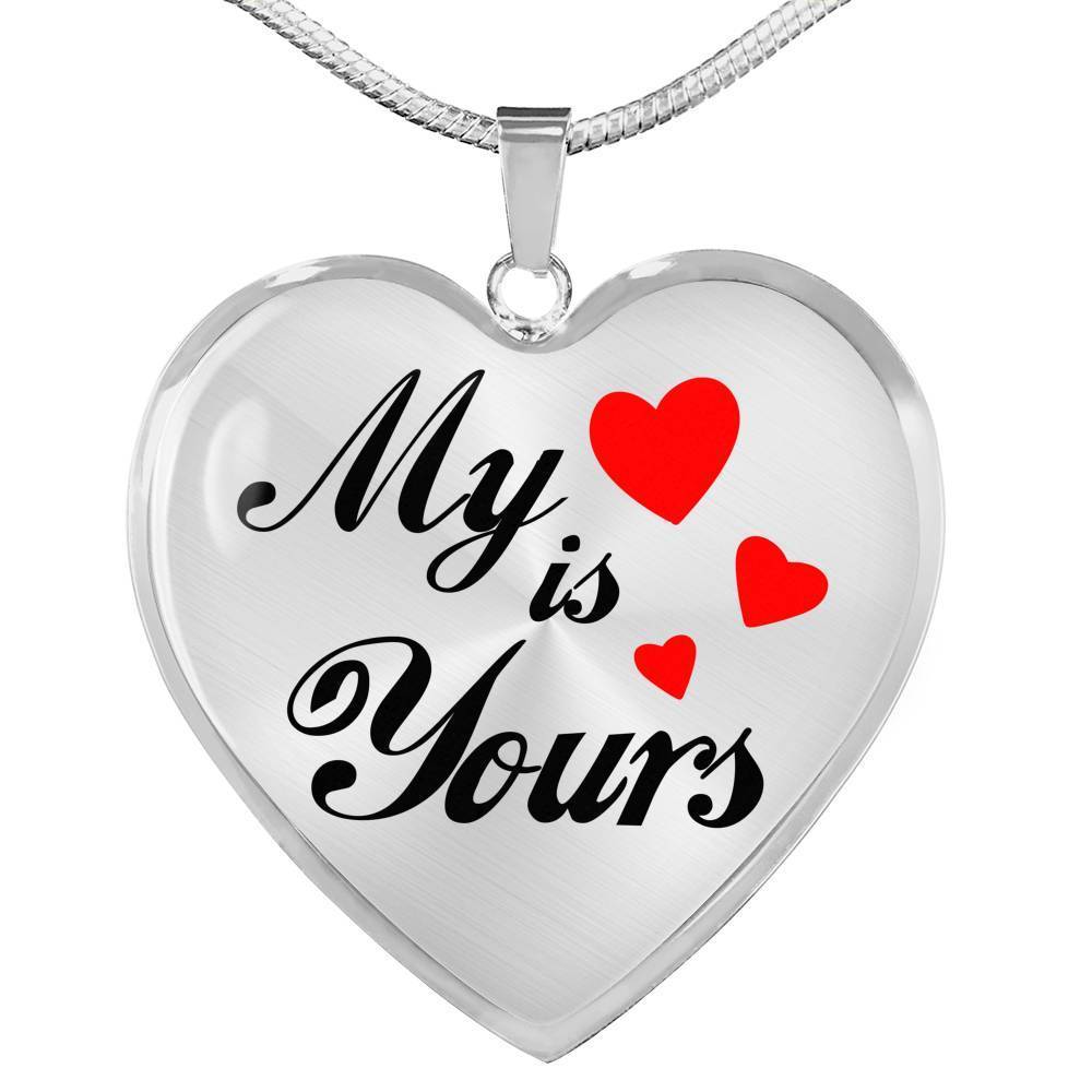 My Heart Is Yours Stainless Steel or 18k Gold Heart Pendant Necklace 18-22"-Express Your Love Gifts