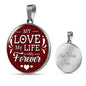 My Love My Life My Forever Circle Necklace Stainless Steel or 18k Gold 18-22"-Express Your Love Gifts