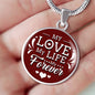 My Love My Life My Forever Circle Necklace Stainless Steel or 18k Gold 18-22"-Express Your Love Gifts