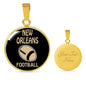 New Orleans Circle Pendant Football Fan Necklace Stainless Steel or 18k Gold 18-22" - Express Your Love Gifts