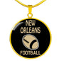 New Orleans Circle Pendant Football Fan Necklace Stainless Steel or 18k Gold 18-22" - Express Your Love Gifts