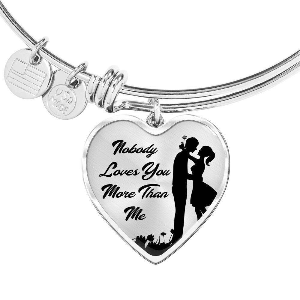 Nobody Loves You More Than Me Heart Pendant Bangle Bracelet-Express Your Love Gifts
