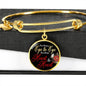 Not Always Stainless Steel or 18k Gold Circle Bangle Bracelet - Express Your Love Gifts