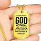 Nothing Is Impossible With The Lord Christian Faith Necklace Stainless Steel or 18k Gold Dog Tag 24" Chain-Express Your Love Gifts