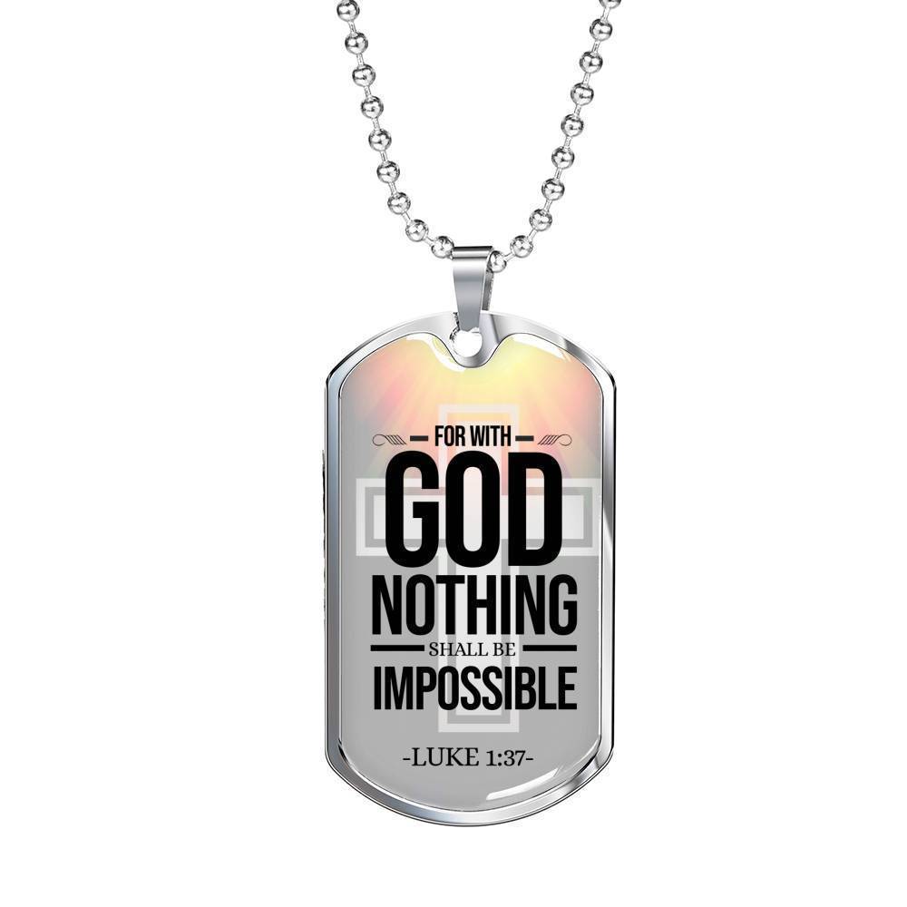 Nothing Is Impossible With The Lord Necklace Stainless Steel or 18k Gold Dog Tag 24" Chain-Express Your Love Gifts