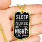 Nurse All Night Nurse Necklace Stainless Steel or 18k Gold Dog Tag W 24"-Express Your Love Gifts