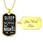 Nurse All Night Nurse Necklace Stainless Steel or 18k Gold Dog Tag W 24"-Express Your Love Gifts