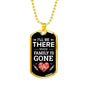 Nurse Necklace Ill Be There Stainless Steel or 18k Gold Dog Tag 24" Chain-Express Your Love Gifts