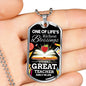 One Of Life'S Richest Blessing Teacher Appreciation Gift Necklace Stainless Steel or 18k Gold Dog Tag 24" Chain-Express Your Love Gifts