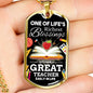 One Of Life'S Richest Blessing Teacher Appreciation Gift Necklace Stainless Steel or 18k Gold Dog Tag 24" Chain-Express Your Love Gifts
