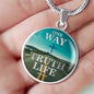 One Way One Truth And One Scriptureinspired Circle Necklace Stainless Steel or 18k Gold 18-22" - Express Your Love Gifts