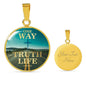 One Way One Truth And One Scriptureinspired Circle Necklace Stainless Steel or 18k Gold 18-22" - Express Your Love Gifts