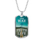 One Way Truth Life Bible Verse Necklace Stainless Steel or 18k Gold Dog Tag 24" Chain - Express Your Love Gifts