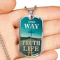 One Way Truth Life Bible Verse Necklace Stainless Steel or 18k Gold Dog Tag 24" Chain - Express Your Love Gifts