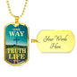 One Way Truth Life Bible Verse Necklace Stainless Steel or 18k Gold Dog Tag 24" Chain - Express Your Love Gifts