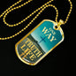 One Way Truth Life Bible Verse Necklace Stainless Steel or 18k Gold Dog Tag 24" Chain - Express Your Love Gifts