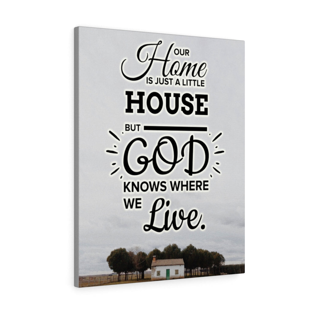 Our Home is Just A Little House Verse Home DecorInspiring Wall Art Housewarming Gift - Express Your Love Gifts