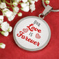 Our Love Is Forever Circle Necklace Stainless Steel or 18k Gold 18-22" - Express Your Love Gifts