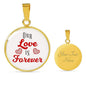 Our Love Is Forever Circle Necklace Stainless Steel or 18k Gold 18-22" - Express Your Love Gifts