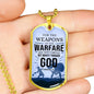 Our Weapon Has Divine Power Necklace Stainless Steel or 18k Gold Dog Tag 24" Chain-Express Your Love Gifts