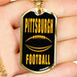 Pittsburgh Fan Necklace Dog Tag Stainless Steel or 18k Gold 24" Chain - Express Your Love Gifts