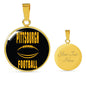 Pittsburgh Fan Necklace Steel City Football Pendant Stainless Steel or 18k Gold 18-22" - Express Your Love Gifts