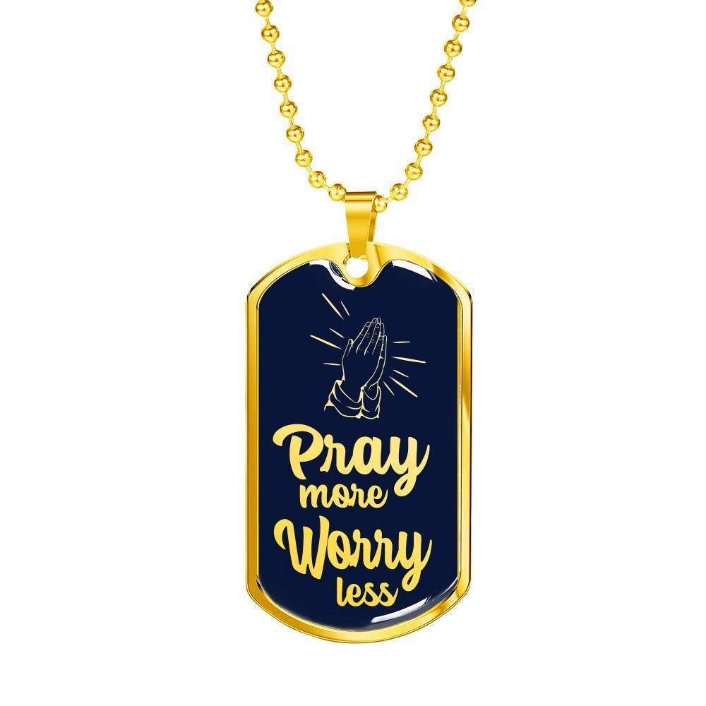 Pray More Worry Less Christian Verse Gift Necklace Stainless Steel or 18k Gold Dog Tag 24" Chain-Express Your Love Gifts