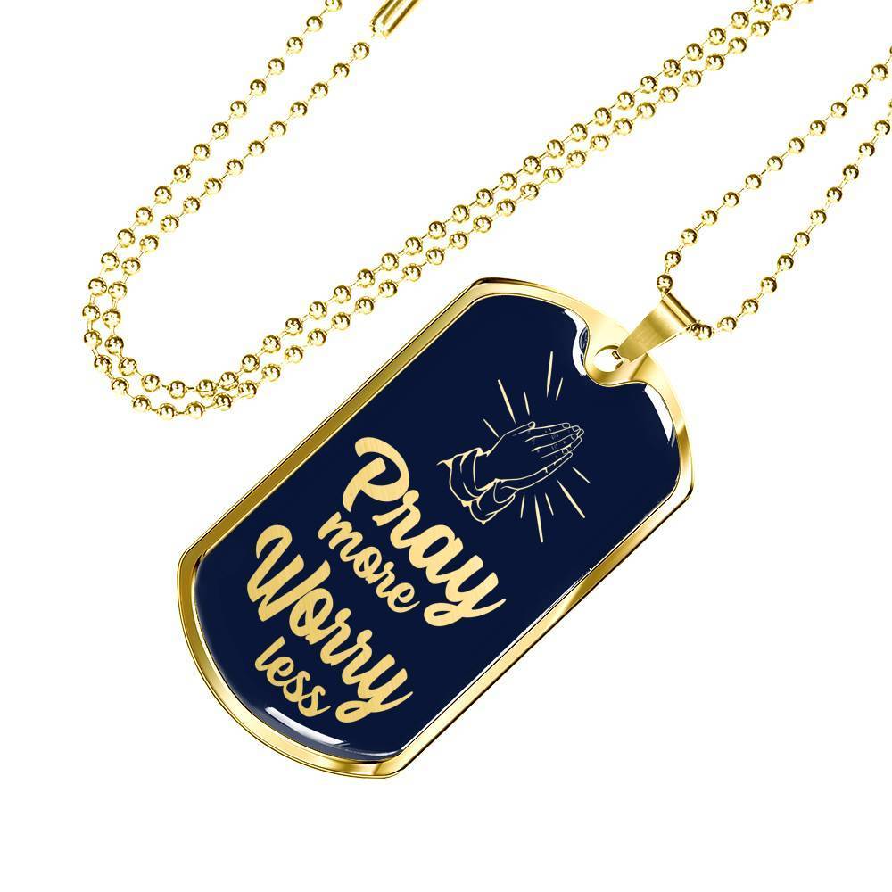 Pray More Worry Less Christian Verse Gift Necklace Stainless Steel or 18k Gold Dog Tag 24" Chain-Express Your Love Gifts