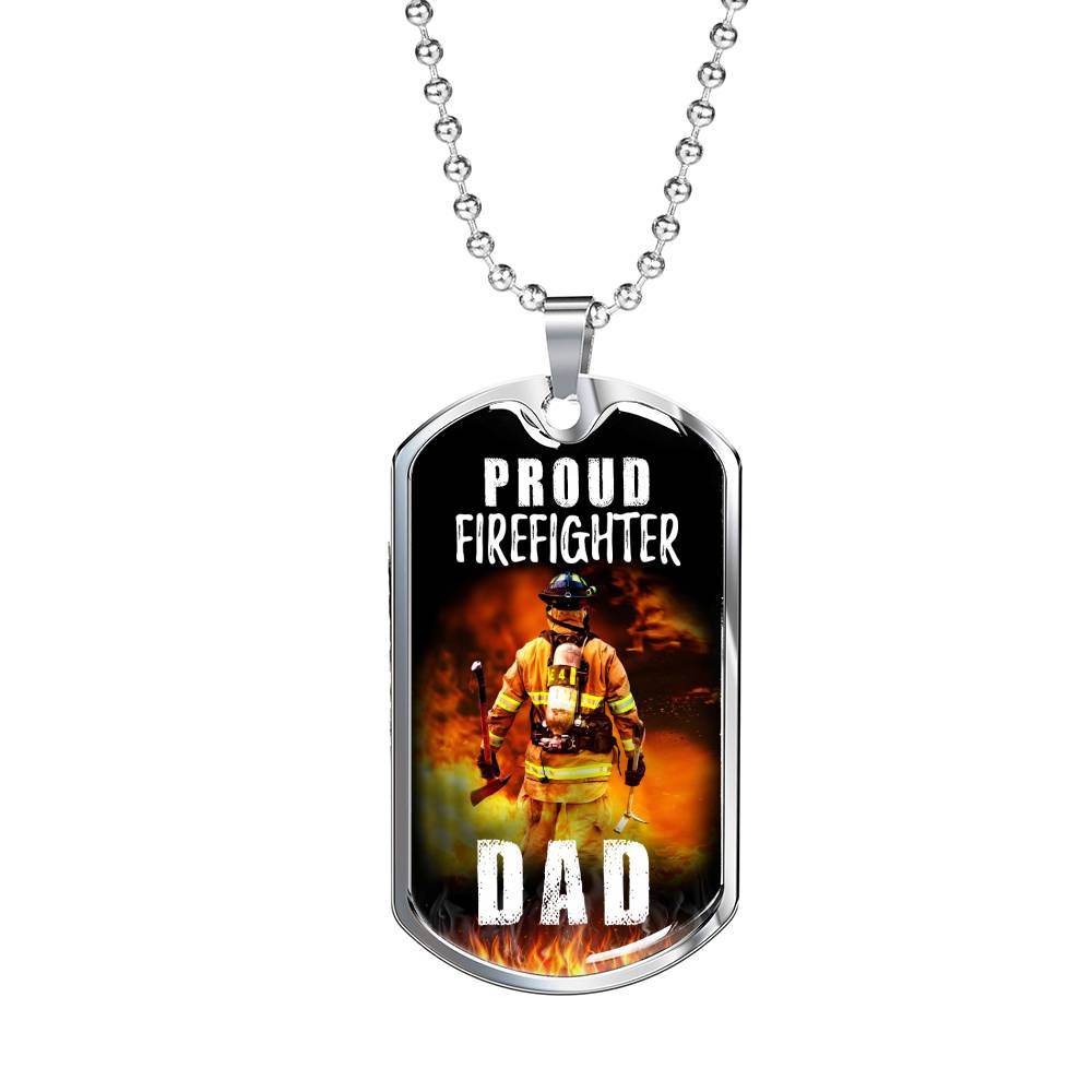 Proud Firefighter Dad Stainless Steel or 18k Gold Dog Tag 24" Chain - Express Your Love Gifts