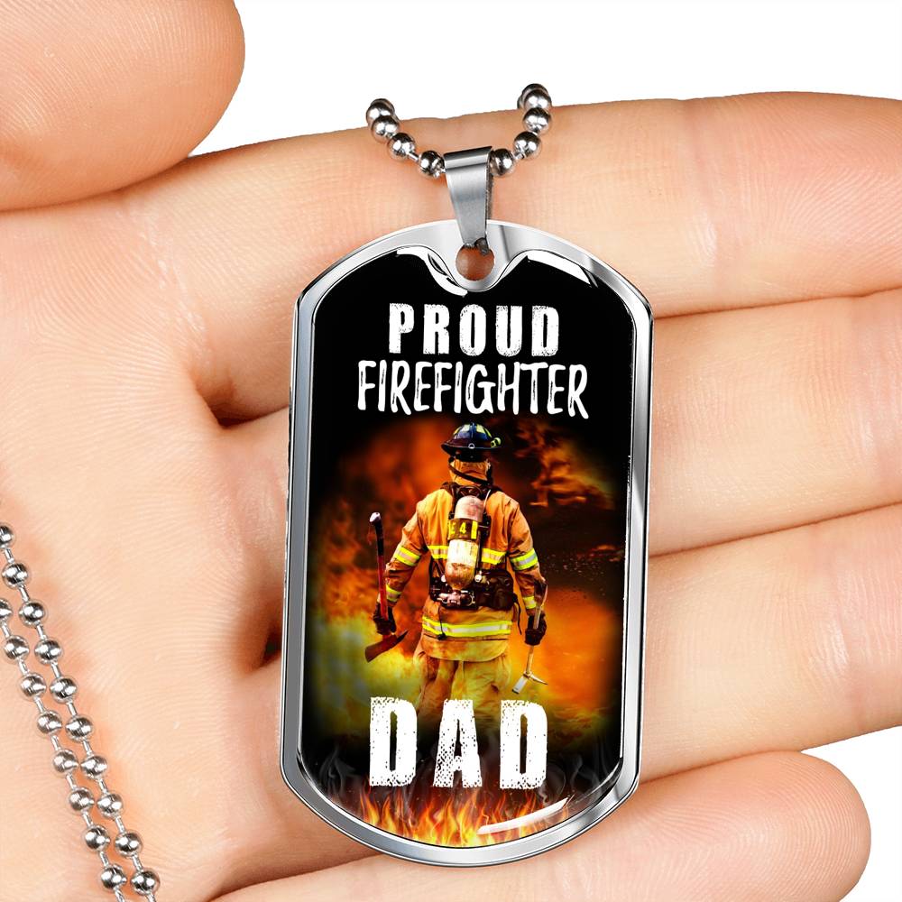 Proud Firefighter Dad Stainless Steel or 18k Gold Dog Tag 24" Chain - Express Your Love Gifts