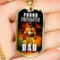 Proud Firefighter Dad Stainless Steel or 18k Gold Dog Tag 24" Chain - Express Your Love Gifts