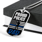 Proud Police Police Dad Dog Tag Stainless Steel or 18k Gold 24" Chain Dad Gift - Express Your Love Gifts