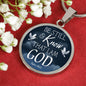Be Still And Know That I Am God Circle Necklace Stainless Steel or 18k Gold 18-22" - Express Your Love Gifts