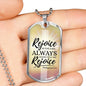 Rejoice In God's Presence Necklace Stainless Steel or 18k Gold Dog Tag 24" Chain-Express Your Love Gifts