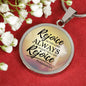 Rejoice In The Lord Always Circle Necklace Stainless Steel or 18k Gold 18-22" - Express Your Love Gifts