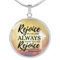 Rejoice In The Lord Always Circle Necklace Stainless Steel or 18k Gold 18-22" - Express Your Love Gifts