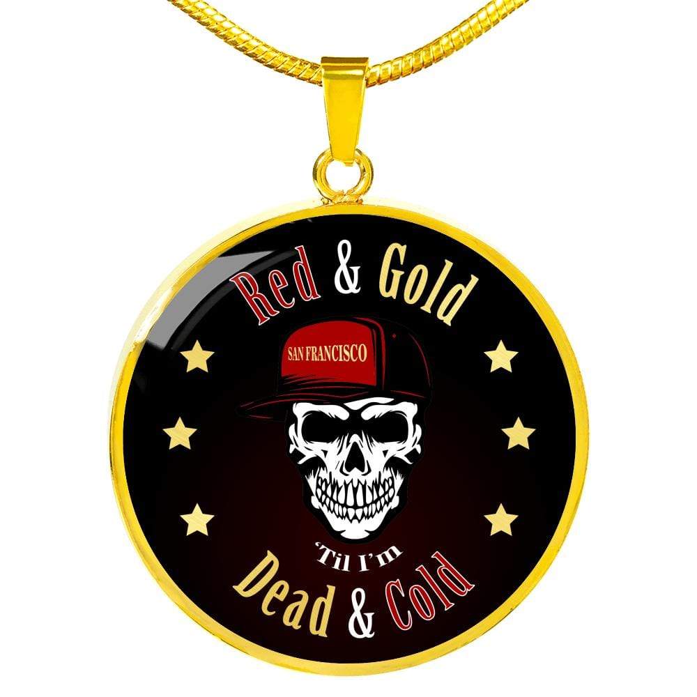 San Francisco Fan Red & Gold Till I'm Dead & Cold Circle Necklace - Express Your Love Gifts