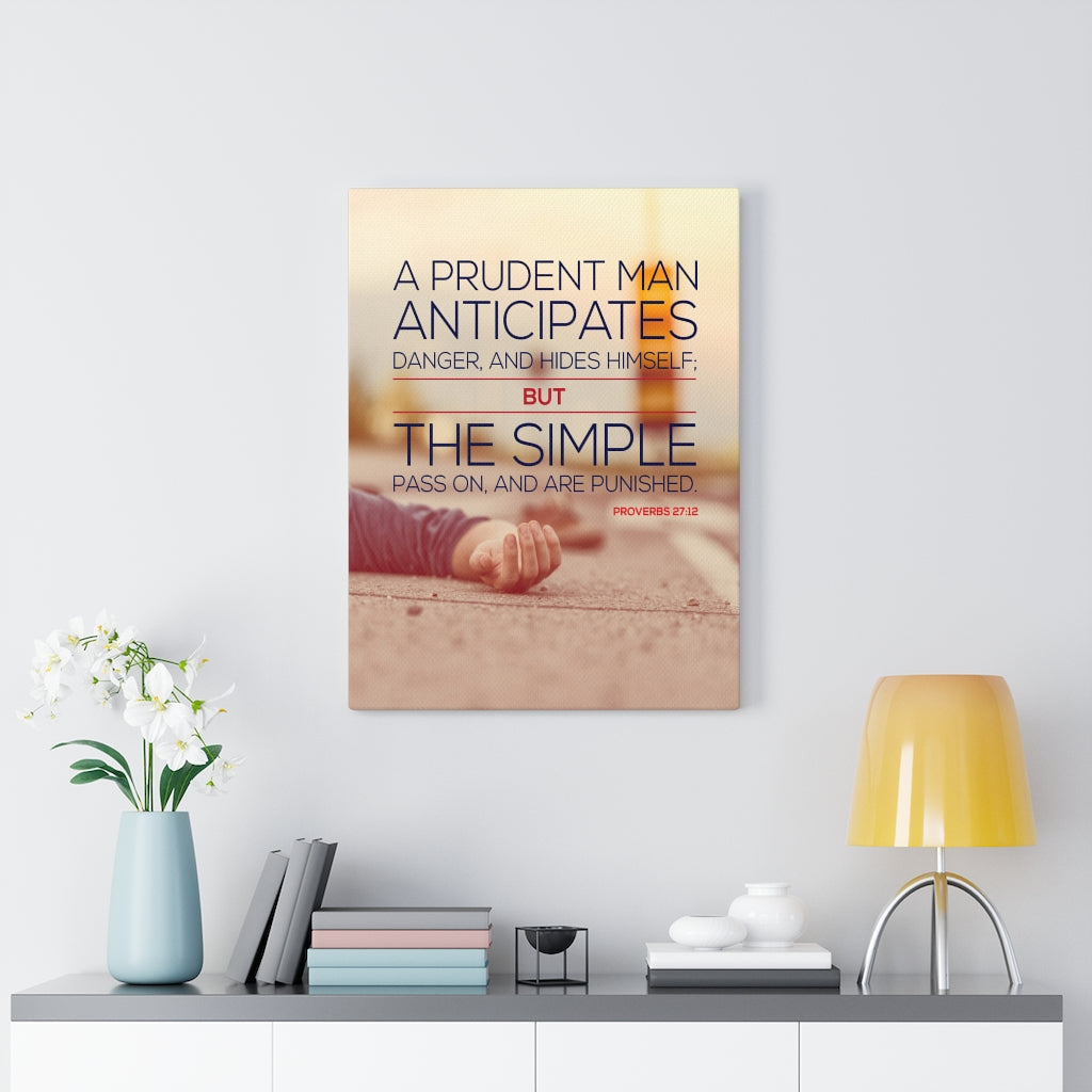 Scripture Walls A Prudent Man Anticipates Proverbs 27:12 Christian Wall Art Bible Verse Print Ready to Hang - Express Your Love Gifts
