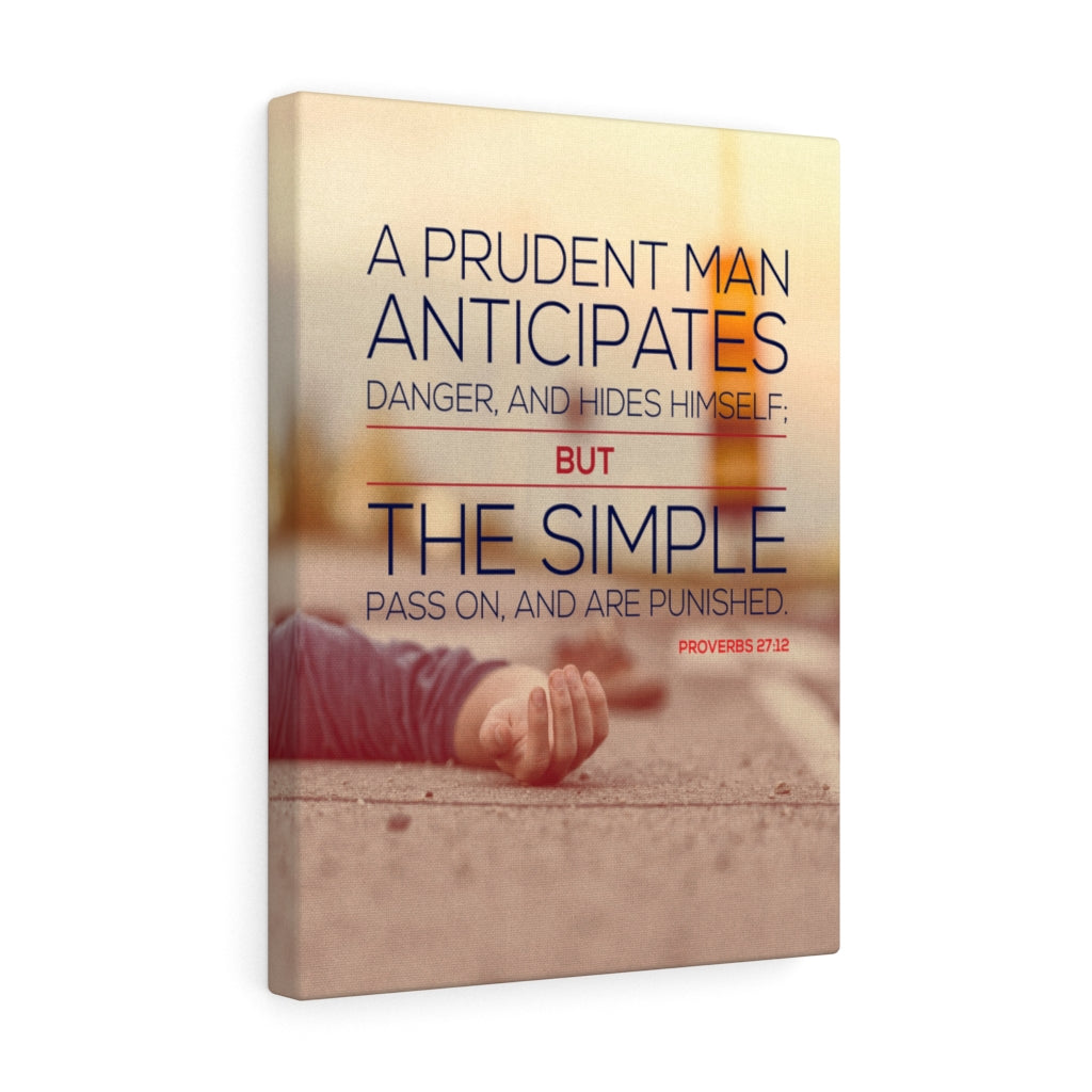 Scripture Walls A Prudent Man Anticipates Proverbs 27:12 Christian Wall Art Bible Verse Print Ready to Hang - Express Your Love Gifts