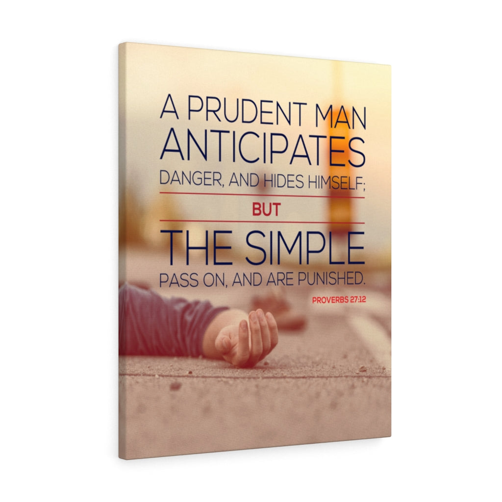 Scripture Walls A Prudent Man Anticipates Proverbs 27:12 Christian Wall Art Bible Verse Print Ready to Hang - Express Your Love Gifts