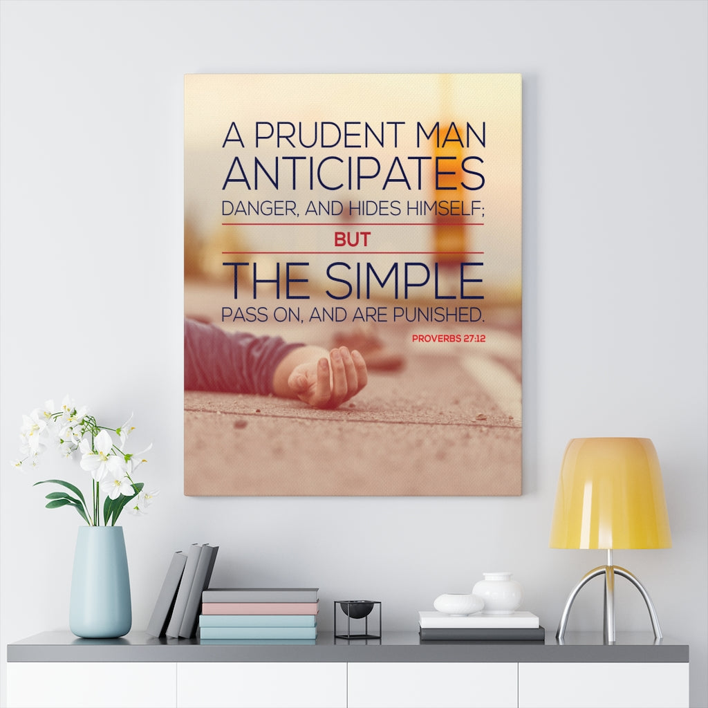 Scripture Walls A Prudent Man Anticipates Proverbs 27:12 Christian Wall Art Bible Verse Print Ready to Hang - Express Your Love Gifts