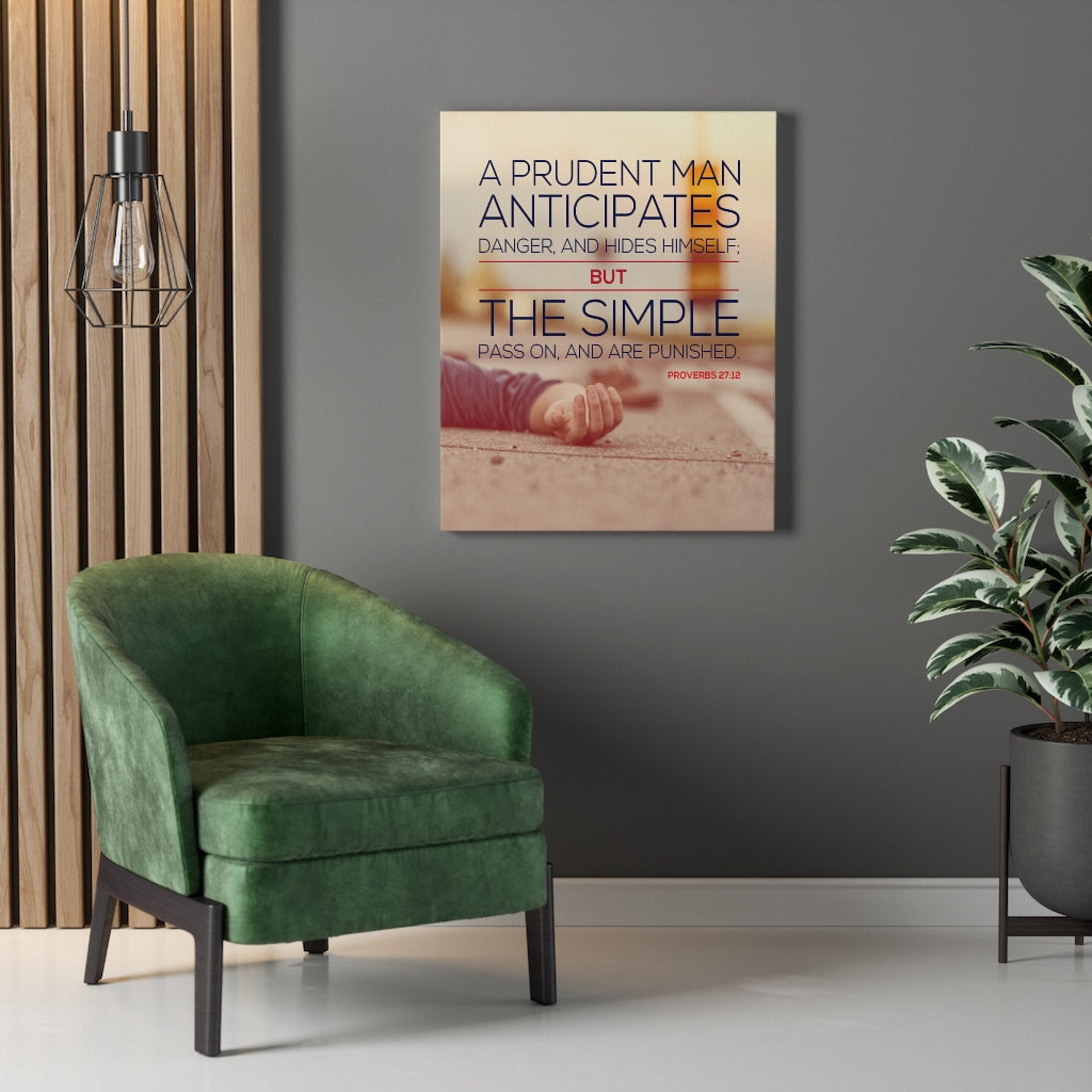 Scripture Walls A Prudent Man Anticipates Proverbs 27:12 Christian Wall Art Bible Verse Print Ready to Hang - Express Your Love Gifts