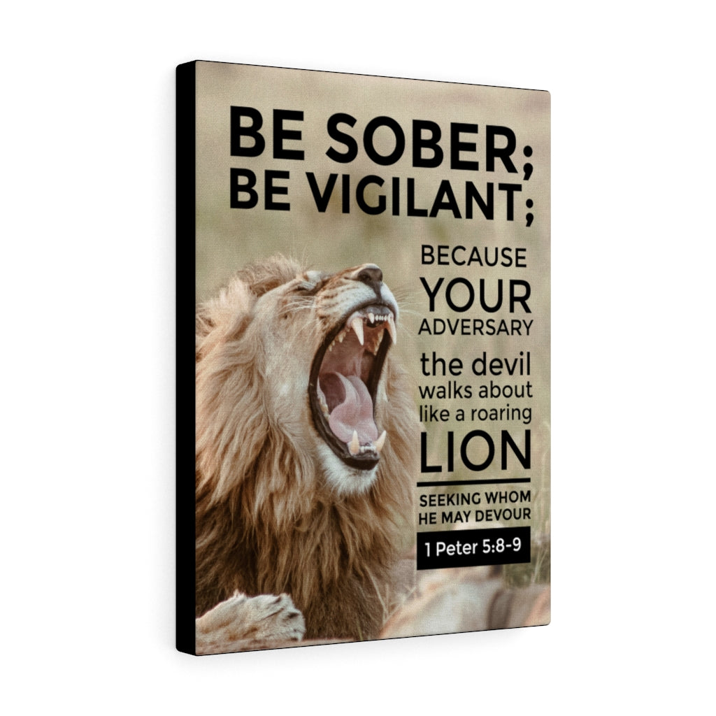 Scripture Walls Be Sober Be Vigilant 1 Peter 5:8-9 Christian Wall Art Bible Verse Print Ready to Hang - Express Your Love Gifts