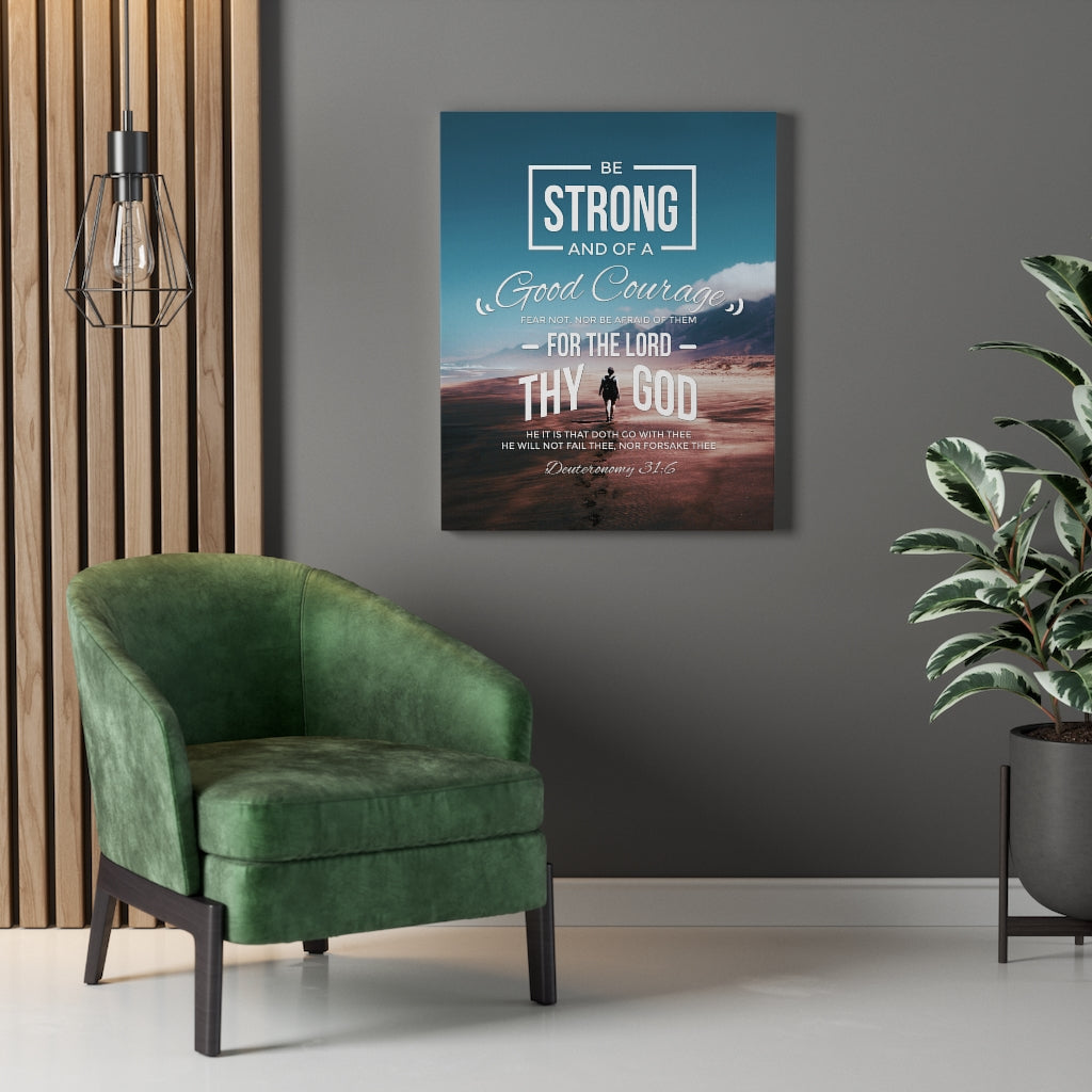Scripture Walls Be Strong and of a Good Courage Deuteronomy 31:6 Christian Wall Art Bible Verse Print Ready to Hang - Express Your Love Gifts