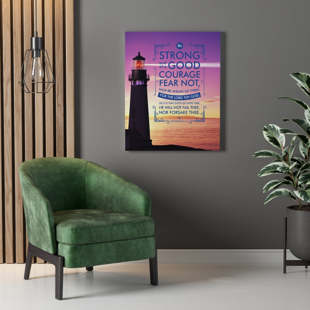 Scripture Walls Be Strong and of a Good Courage Deuteronomy 31:6 Lighthouse Christian Wall Art Bible Verse Print Ready to Hang - Express Your Love Gifts
