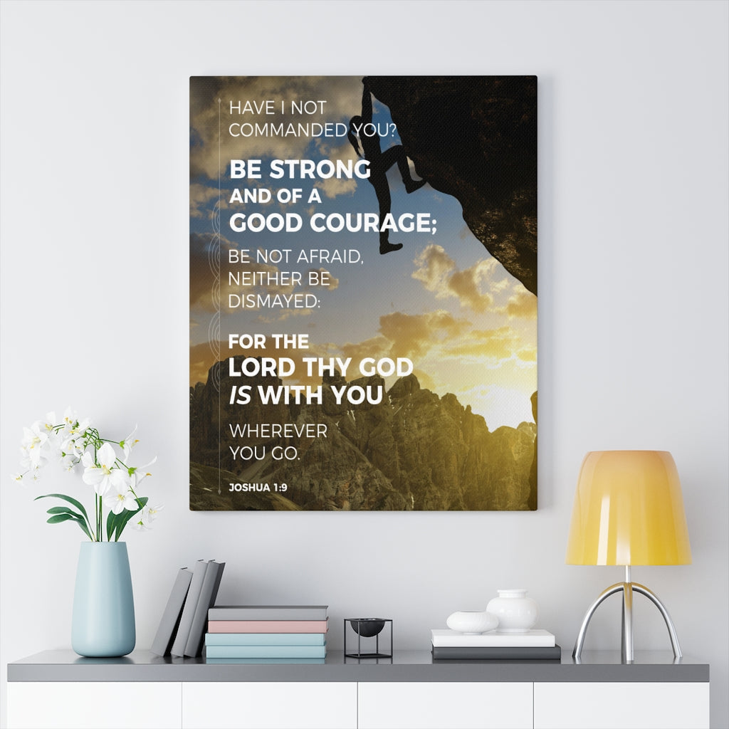 Scripture Walls Be Strong Joshua 1:9 Mountain Christian Wall Art Bible Verse Print Ready to Hang - Express Your Love Gifts