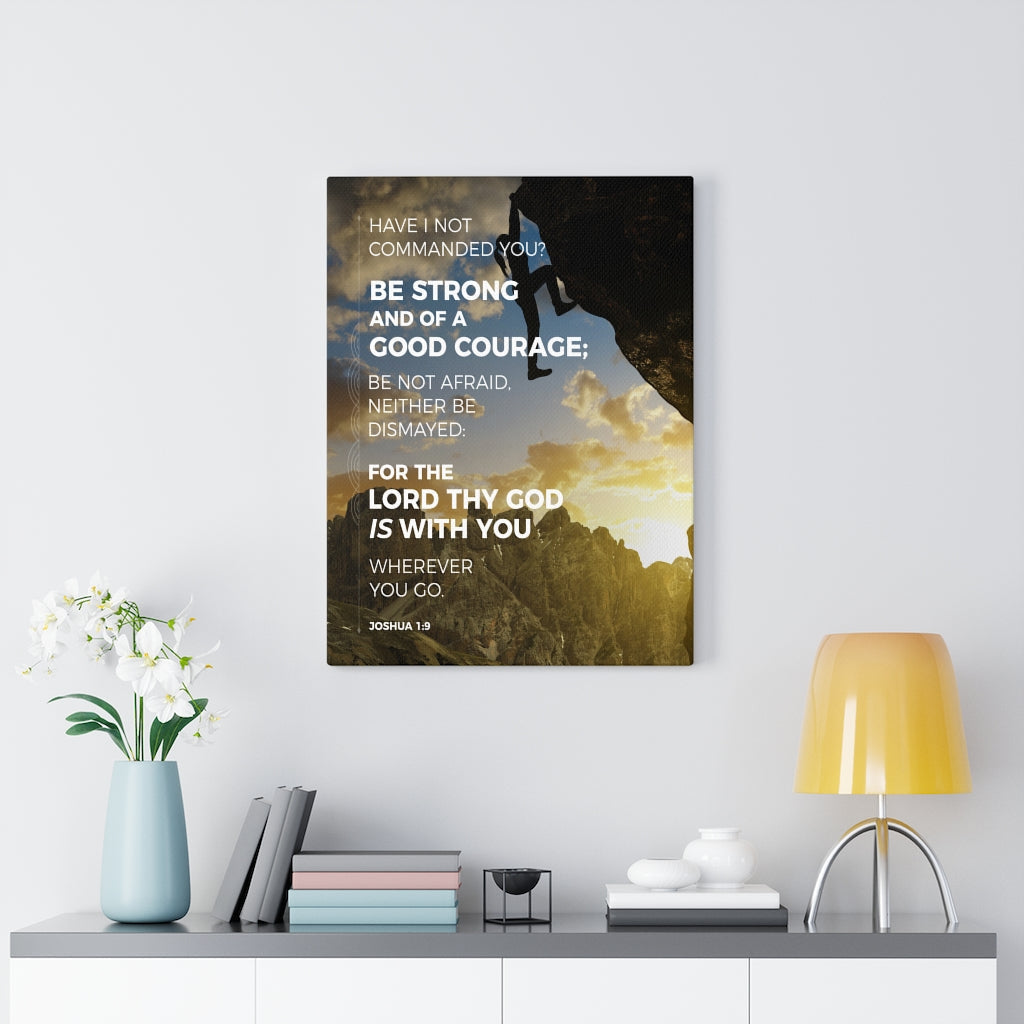 Scripture Walls Be Strong Joshua 1:9 Mountain Christian Wall Art Bible Verse Print Ready to Hang - Express Your Love Gifts