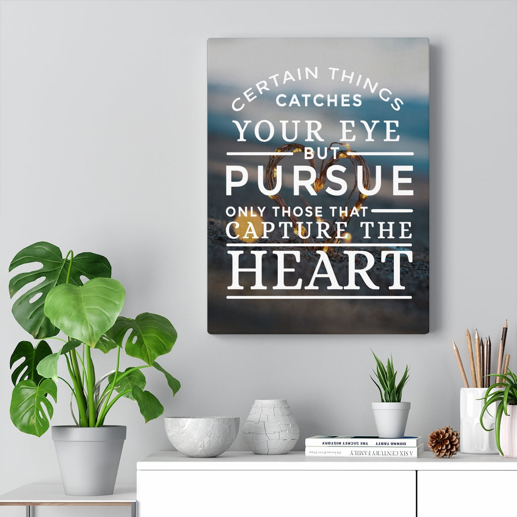 Capture the Heart Inspirational Wall Art Ready to Hang Canvas - Express Your Love Gifts