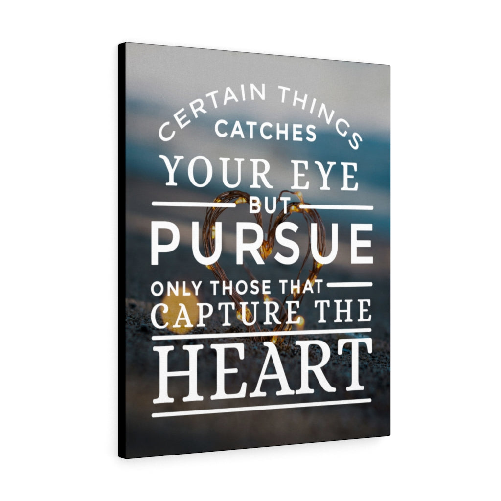Capture the Heart Inspirational Wall Art Ready to Hang Canvas - Express Your Love Gifts